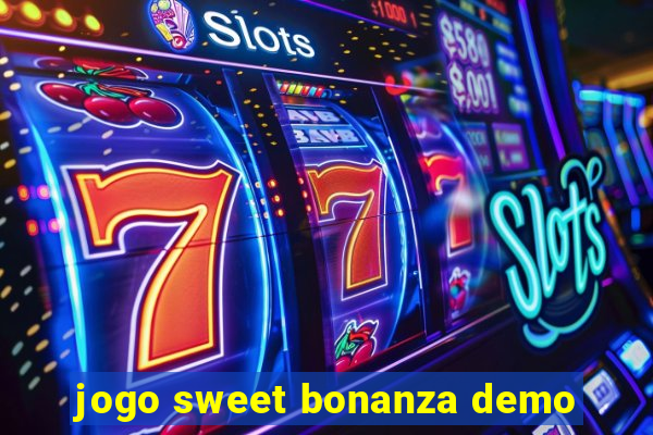 jogo sweet bonanza demo